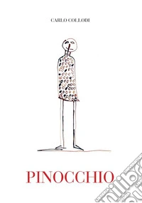 Pinocchio. Ediz. integrale