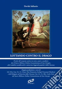 Lottando contro il drago
