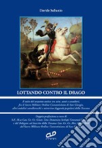 Lottando contro il drago libro