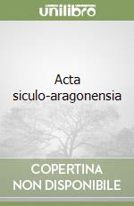 Acta siculo-aragonensia