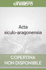 Acta siculo-aragonensia libro