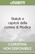 Statuti e capitoli della contea di Modica libro