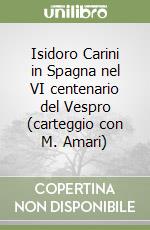 Isidoro Carini in Spagna nel VI centenario del Vespro (carteggio con M. Amari)