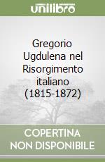 Gregorio Ugdulena nel Risorgimento italiano (1815-1872) libro