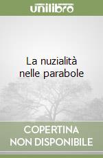 La nuzialità nelle parabole