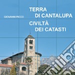 Terra di Cantalupa. Civiltà dei Catasti libro