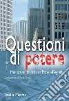 Questioni di potere. Meditazioni bibliche da Mosè all'agnello libro