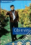 Cibi e vini del desiderio. Nella vita e nei romanzi di Mario Soldati libro