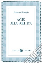 Avvio alla politica