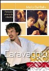 Caravaggio. Percorsi di arte & cinema libro