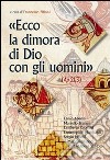 «Ecco la dimora di Dio con gli uomini» (Ap 21,3) libro