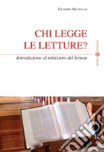 Chi legge le letture? Introduzione al ministero del lettore libro