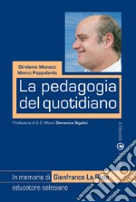 La pedagogia del quotidiano libro