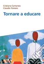 Tornare a educare