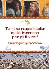 Turismo responsabile: quale interesse per gli italiani? Un'indagine quantitativa libro