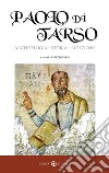 Paolo di Tarso. Archeologia, storia, ricezione libro