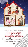 Un presepe in ogni stanza. Nove giorni di preparazione al Natale libro