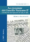 La Recezione del Concilio Vaticano II nel dibattito storiografico dal 1965 al 1985. Riforma o discontinuità? libro