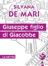 Giuseppe figlio di Giacobbe. La natività libro