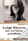 Luigi Sturzo per un'Italia possibile libro