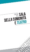 Sala della comunità e teatro libro