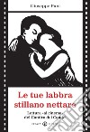 Le tue labbra stillano nettare. Lettura «al cinema» del Cantico dei Cantici libro