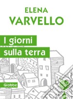 I Giorni sulla terra. Giobbe libro