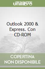 Outlook 2000 & Express. Con CD-ROM libro