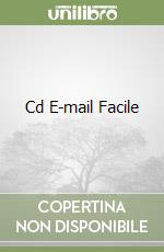 Cd E-mail Facile libro