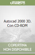 Autocad 2000 3D. Con CD-ROM libro