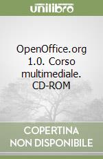 OpenOffice.org 1.0. Corso multimediale. CD-ROM libro