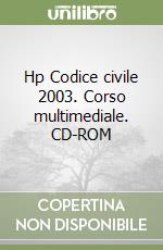 Hp Codice civile 2003. Corso multimediale. CD-ROM libro