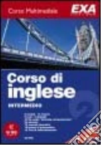 Corso di inglese intermedio. Corso multimediale. CD-ROM libro