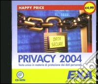 Privacy 2004. Testo unico in materia di protezione dei dati personali. CD-ROM libro