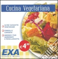 Cucina vegetariana. CD-ROM