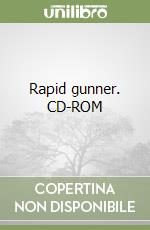 Rapid gunner. CD-ROM libro