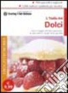 L'Italia dei dolci. CD-ROM libro