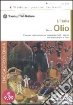 L'Italia dell'olio. CD-ROM libro