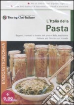 L'Italia della pasta. CD-ROM libro