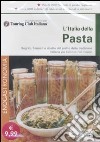 L'Italia della pasta. CD-ROM libro