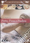 Come preparare pasta, pizza e piadina a regola d'arte. CD-ROM libro