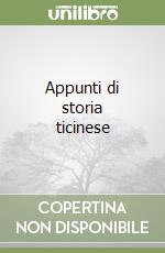 Appunti di storia ticinese libro