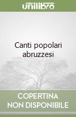 Canti popolari abruzzesi