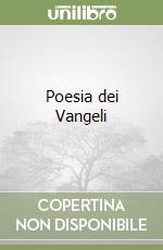 Poesia dei Vangeli libro