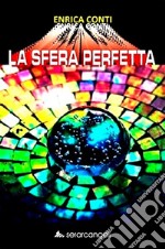 La sfera perfetta