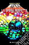 La sfera perfetta libro