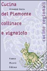 Cucina del Piemonte collinare e vignaiolo