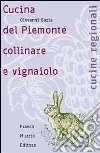 Cucina del Piemonte collinare e vignaiolo libro