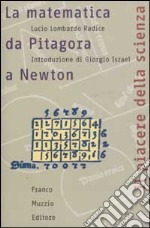 La matematica da Pitagora a Newton libro