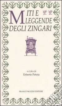 Miti e leggende degli zingari